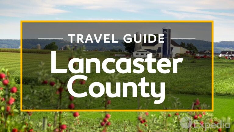 Lancaster County Vacation Travel Guide | Expedia